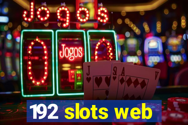 192 slots web